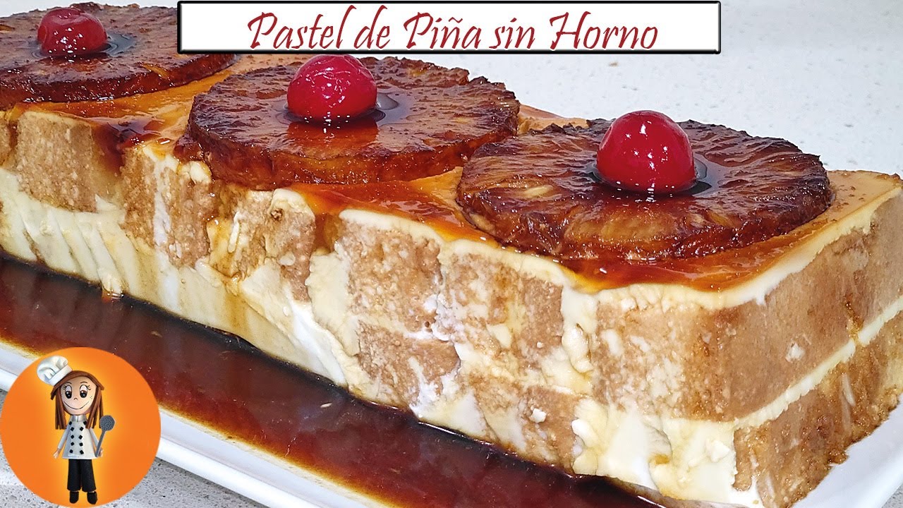Pastel de piña sin horno
